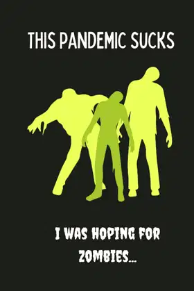 This Pandemic Sucks: Blank Notebook poster