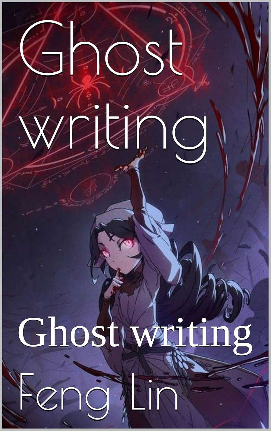Ghost writing: Ghost writing (Write a book Book 1) poster