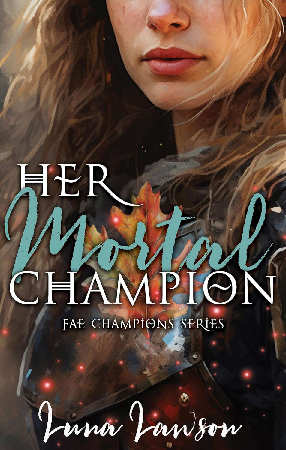 Her Mortal Champion: A Sapphic Fantasy Romance (Fae Champions Book 1) poster