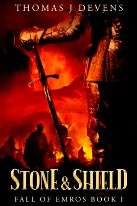 Stone & Shield: Tales from the Emrosian Empire (Fall of Emros) poster