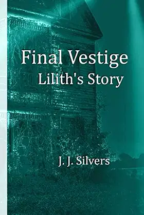 Final Vestige: A Story of Lilith poster