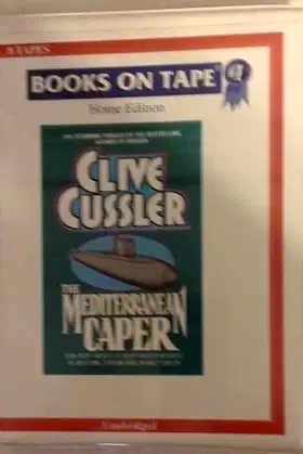 The Mediterranean Caper by Clive Cussler Unabridged Cassette Audiobook poster
