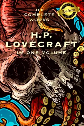 The Complete Works of H. P. Lovecraft (Deluxe Library Edition) poster
