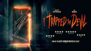 I Trapped the Devil | UK Trailer | Frightfest Presents poster