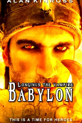 Longinus The Vampire: Babylon poster