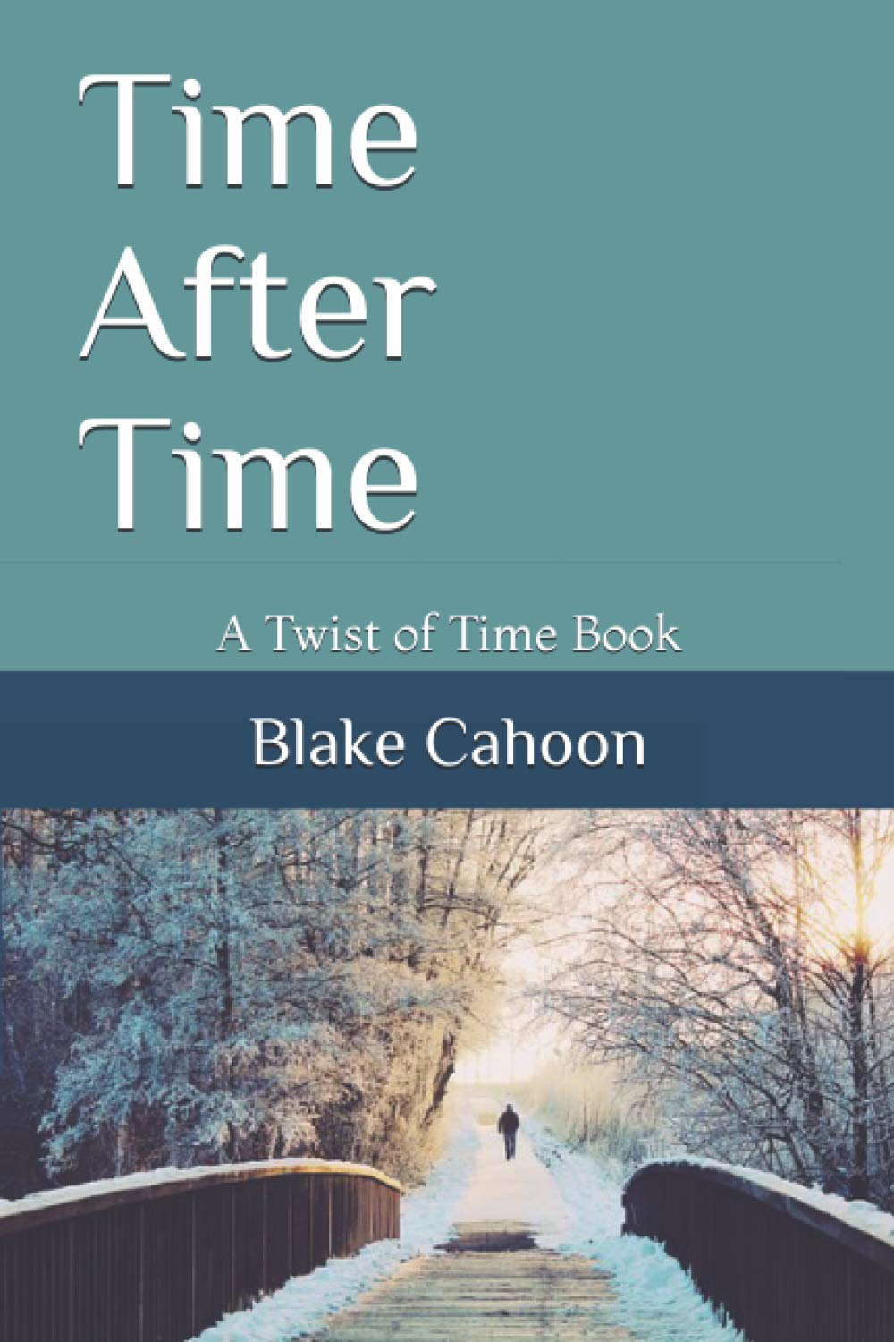 Time After Time: A Twist of Time Book poster
