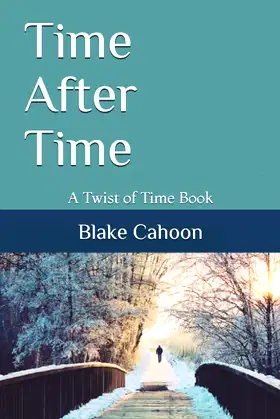 Time After Time: A Twist of Time Book poster