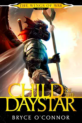Child of the Daystar (The Wings of War Book 1) poster