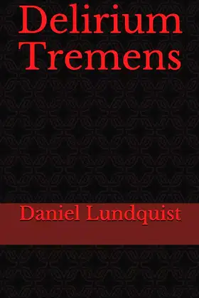 Delirium Tremens poster