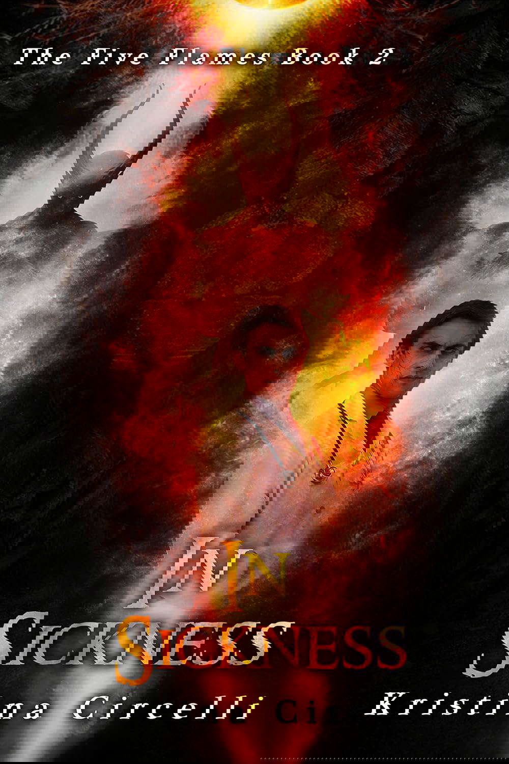 In Sickness (The Five Flames Book 2) poster