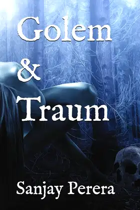 Golem & Traum (The Dark and The Light) poster
