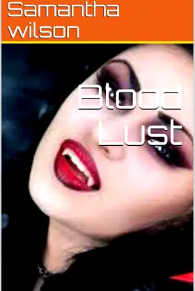 Blood Lust (Blood Lust The Deep Thirst. Book 1) poster