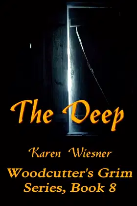 The Deep, Woodcutter's Grim Series, Book 8 poster