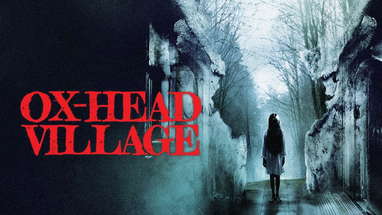 Ox-Head Village | Official Trailer | Horror Brains poster