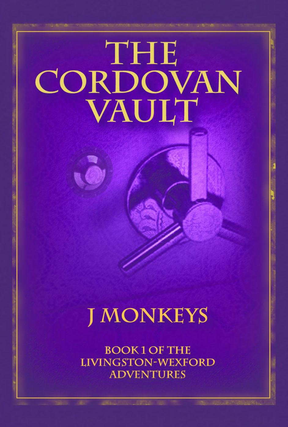 The Cordovan Vault (Livingston-Wexford Adventures Book 1) poster
