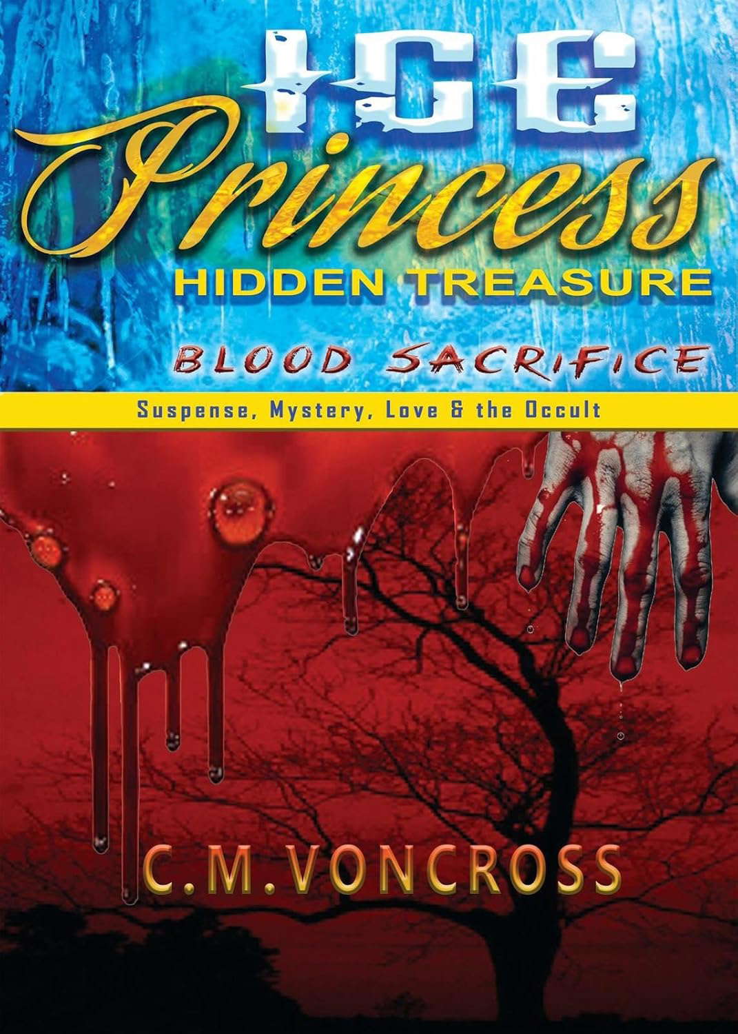 Ice Princess-Hidden Treasure: Blood Sacrifice (Kingdom of Khaan Book 2) poster