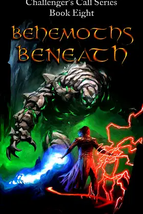 Behemoths Beneath (Challenger's Call Book 8) poster