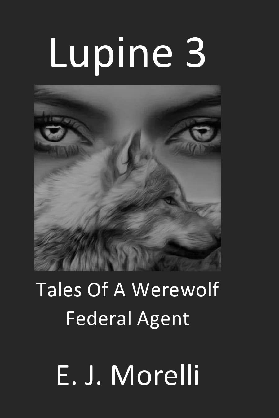 Lupine 3: Tales of a Werewolf Federal Agent poster