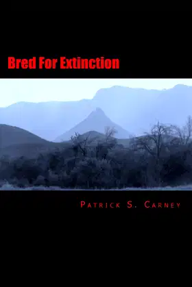 Bred For Extinction poster