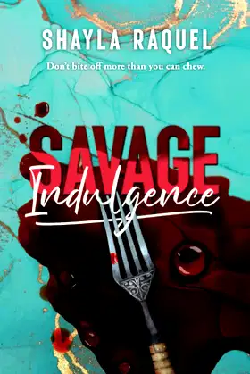 Savage Indulgence: A Grisly Short Story with a Twist Ending poster