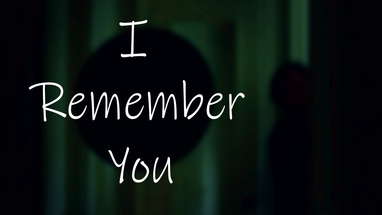 I REMEMBER YOU || [Short Student Film] - (Paranormal, Drama) poster