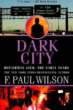 Dark City: Repairman Jack: The Early Years (Repairman Jack, 17) poster