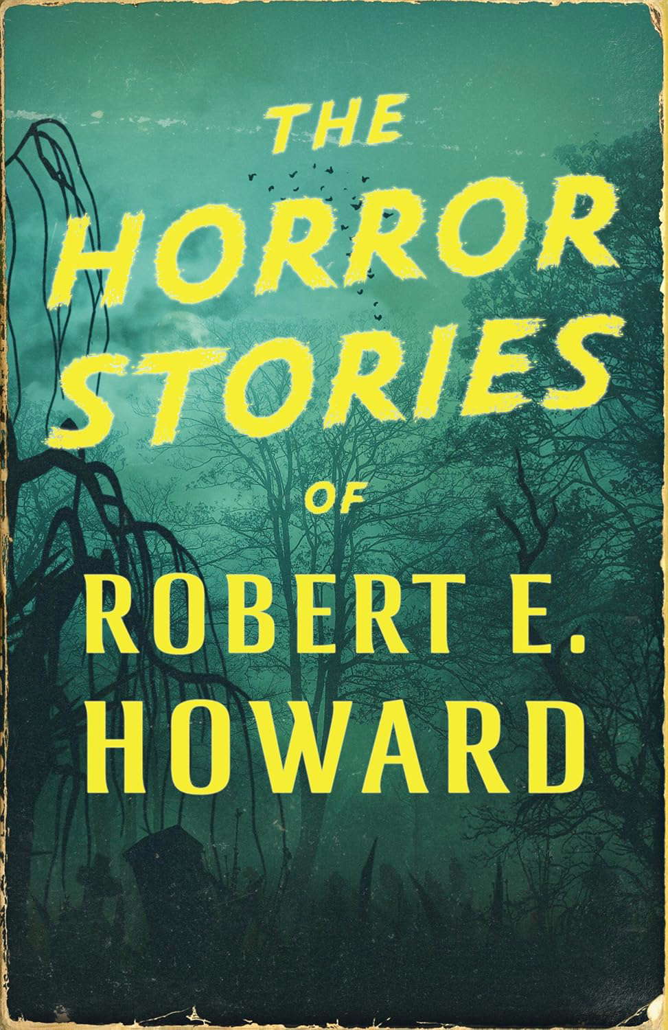 The Horror Stories of Robert E. Howard poster
