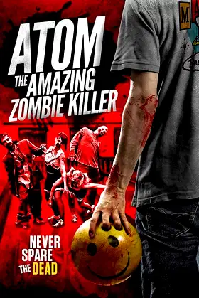 Atom the Amazing Zombie Killer poster