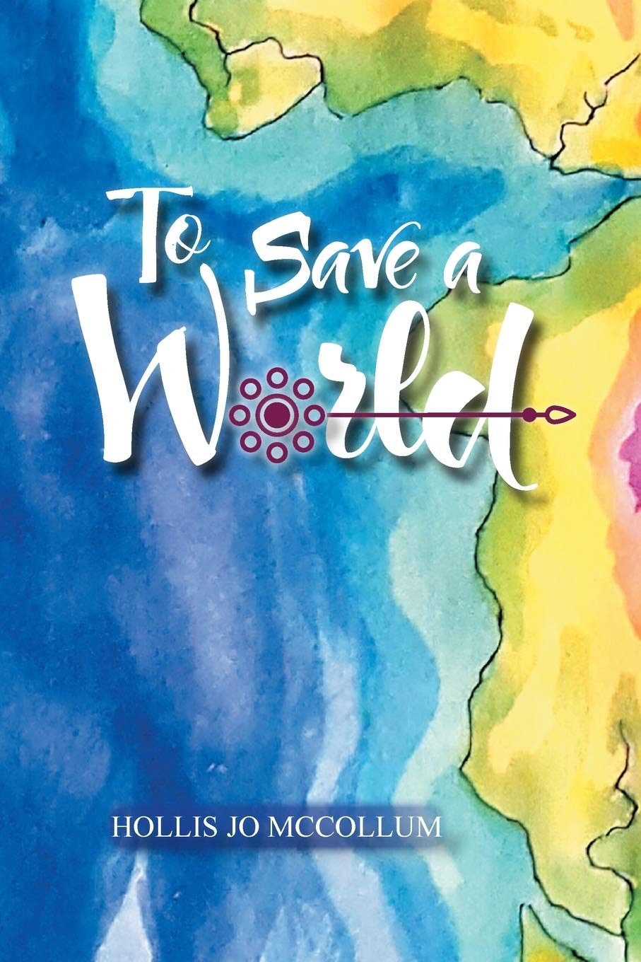 To Save a World poster