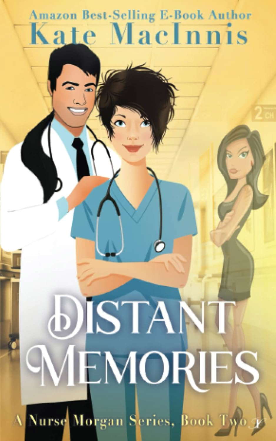 Distant Memories: A Nurse Morgan Series: Book Two poster
