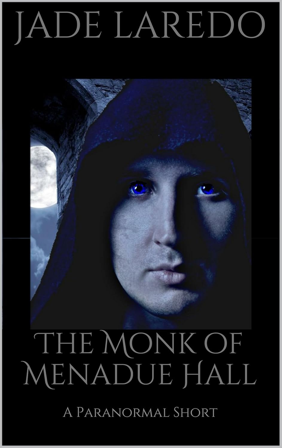 The Monk of Menadue Hall: A Paranormal Short poster
