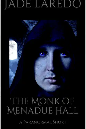 The Monk of Menadue Hall: A Paranormal Short poster