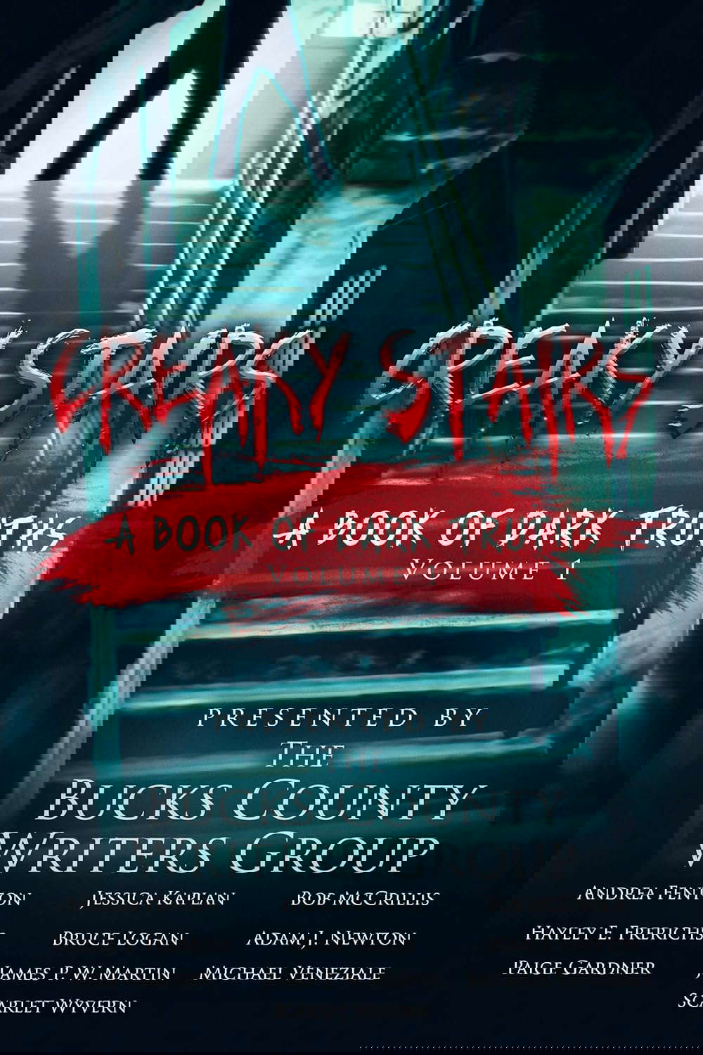 Creaky Stairs: A Book of Dark Truths: Volume 1 poster