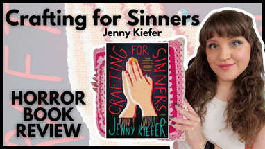 Crafting for Sinners by Jenny Kiefer | spoiler-free horror book review poster