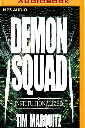 Institutionalized (Demon Squad, 10) poster