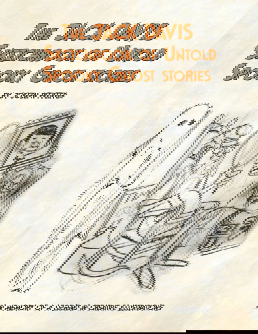 The Jack Davis Sketchbook of Untold Spooky Ghost Stories poster