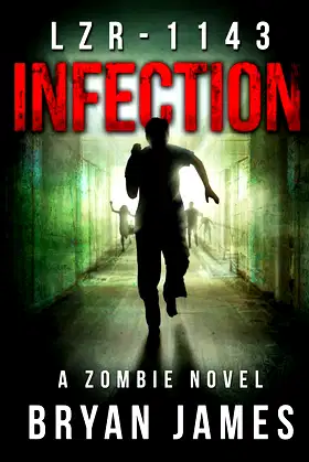 LZR-1143: Infection (Book One of the LZR-1143 Series) poster