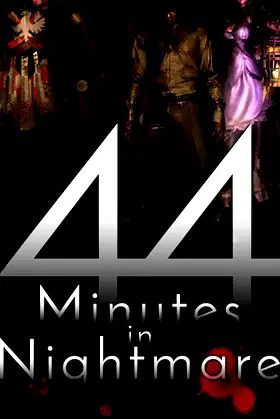 44 Minutes in Nightmare poster