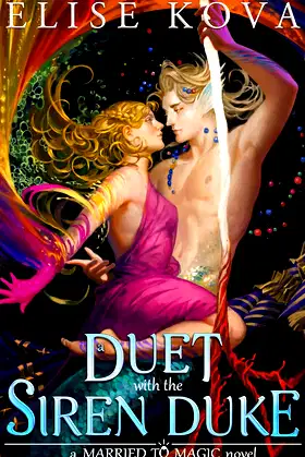 A Duet with the Siren Duke: A Stand Alone Fantasy Romance poster
