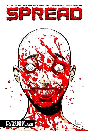 Spread Volume 3: No Safe Place poster