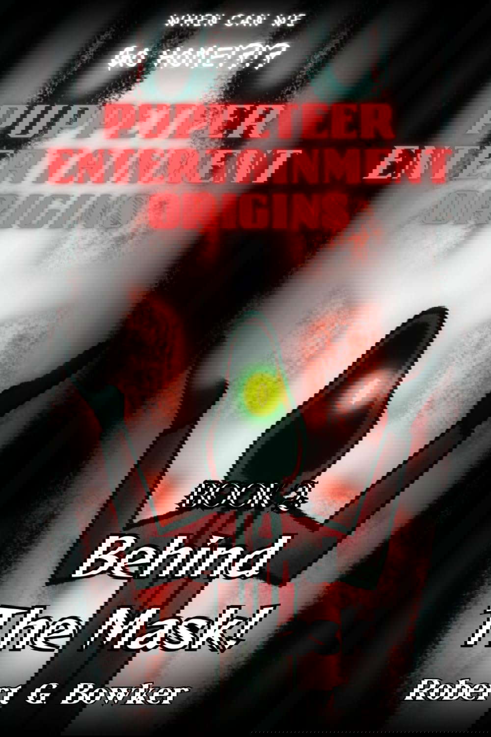 Behind the Mask! (Puppeteer Entertainment Origins) poster