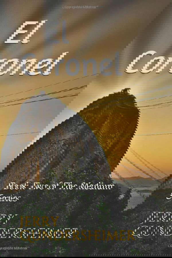 El Coronel: Book Two of The Medium Series poster