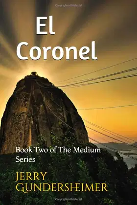 El Coronel: Book Two of The Medium Series poster