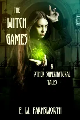 The Witch Games: & Other Supernatural Tales poster