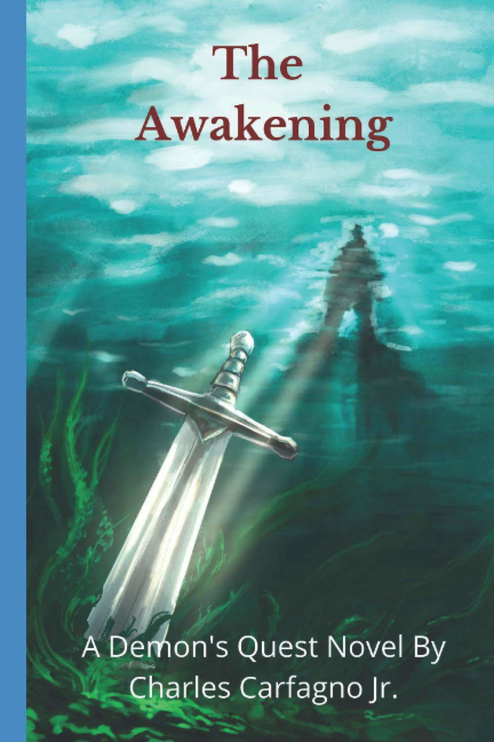 The Awakening: A Demon's Quest Novel poster