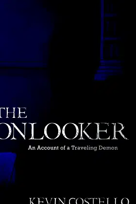 The Onlooker: An Account of a Traveling Demon poster