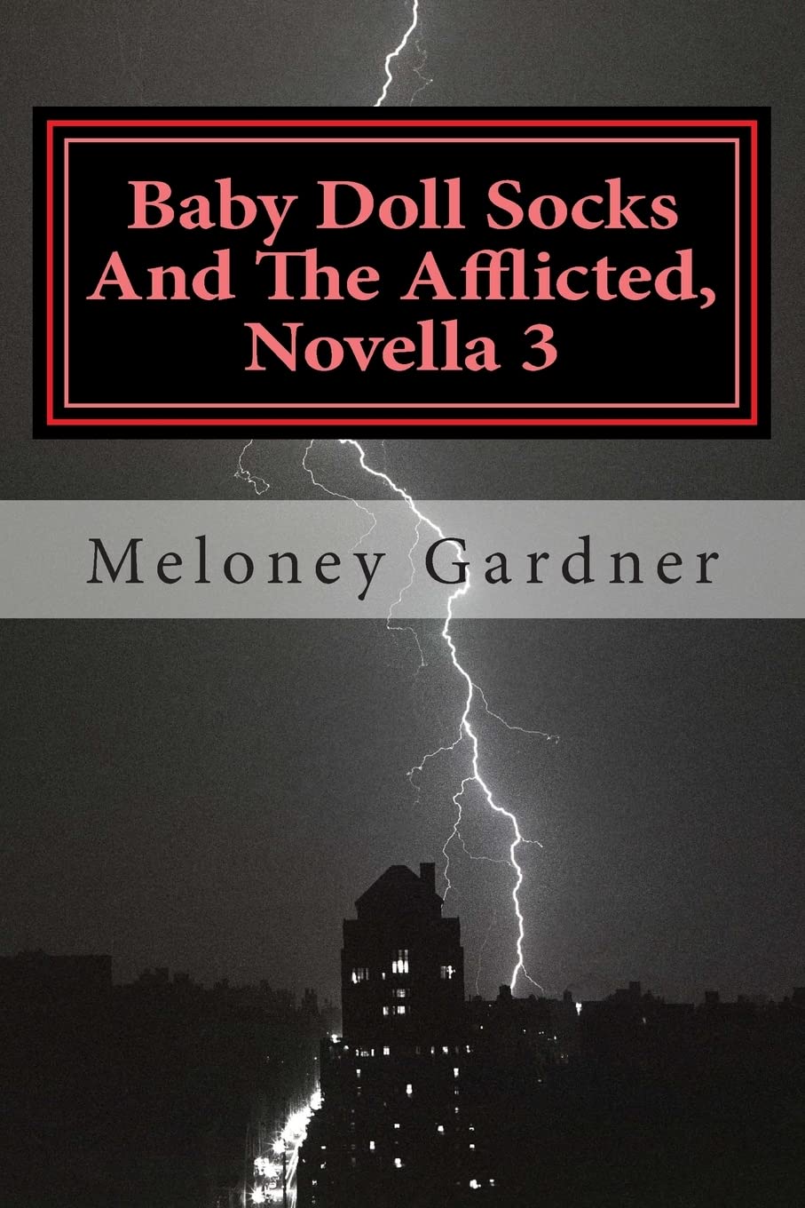 Baby Doll Socks And The Afflicted, Novella 3 poster