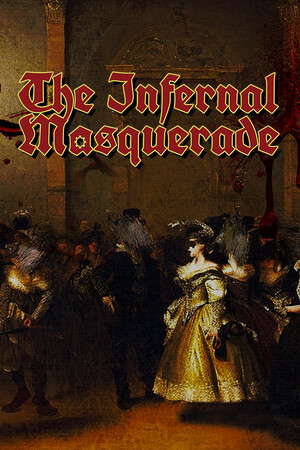 The Infernal Masquerade poster