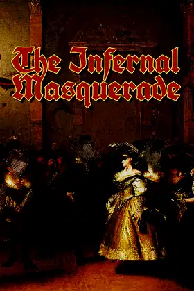 The Infernal Masquerade poster