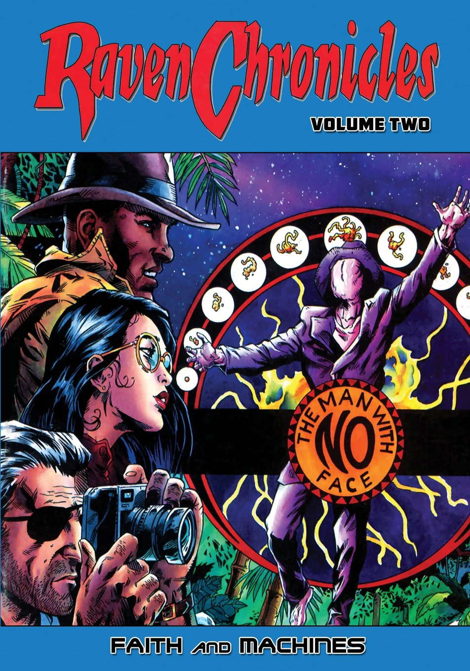Raven Chronicles - Volume Two: Faith and Machines poster
